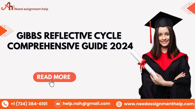 Gibbs Reflective Cycle: Comprehensive Guide 2024